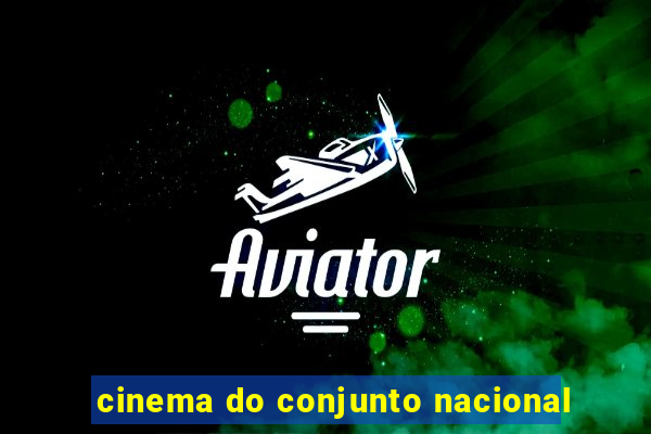 cinema do conjunto nacional